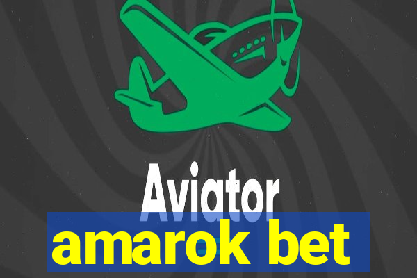 amarok bet